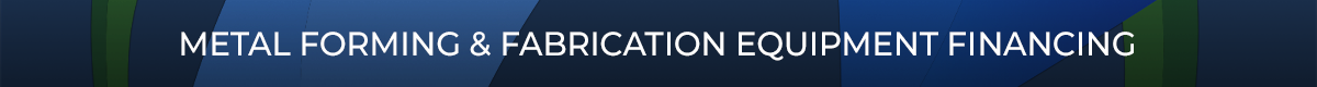 MMP Capital metal forming and fabrication equipment financing